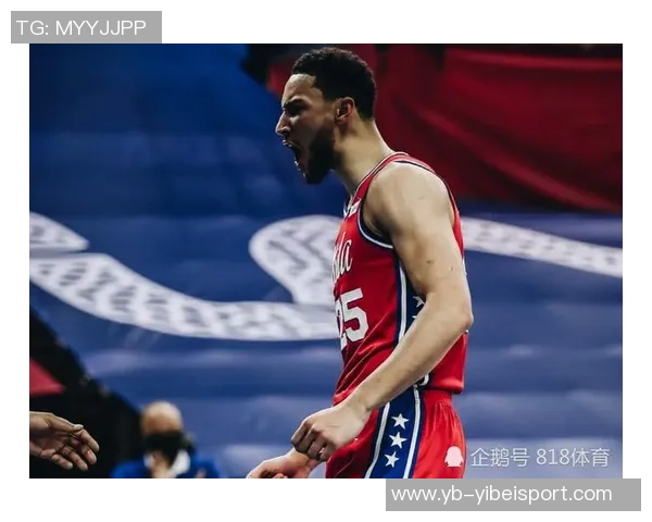 西蒙斯高效得分助力球队胜利豪泽状态低迷表现不佳